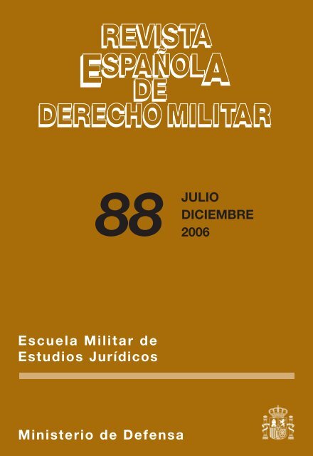REVISTA ESPAÃ‘OLA DE DERECHO MILITAR NÂº 88 JULIO ...