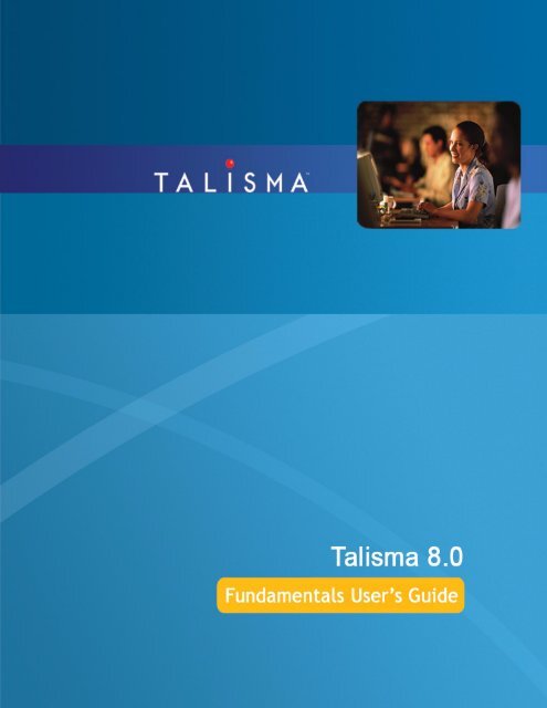 Talisma Fundamentals User's Guide.book