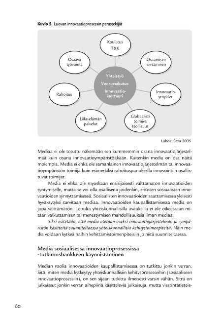 Media uudistuvassa yhteiskunnassa Median muuttuvat ... - Sitra