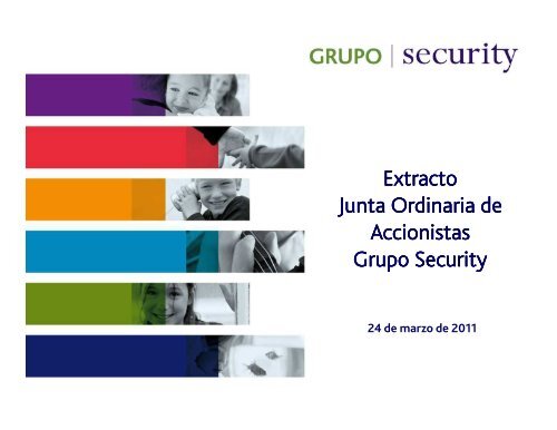 Extracto PresentaciÃ³n Junta de Accionistas ... - Banco Security