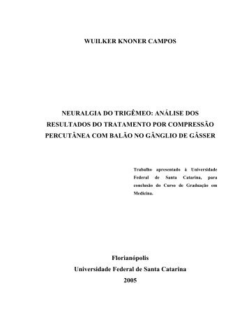 wuilker knoner campos neuralgia do trigêmeo: análise dos ... - UFSC