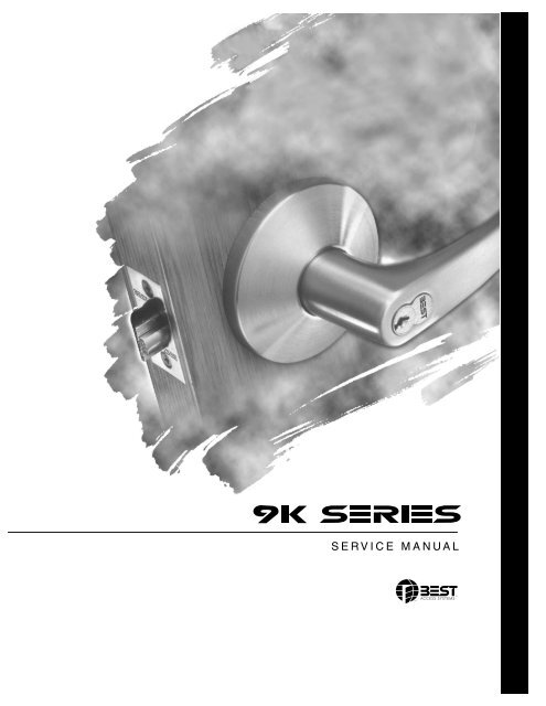 BEST 9K Series Service Manual - Locksmith Security Association of ...