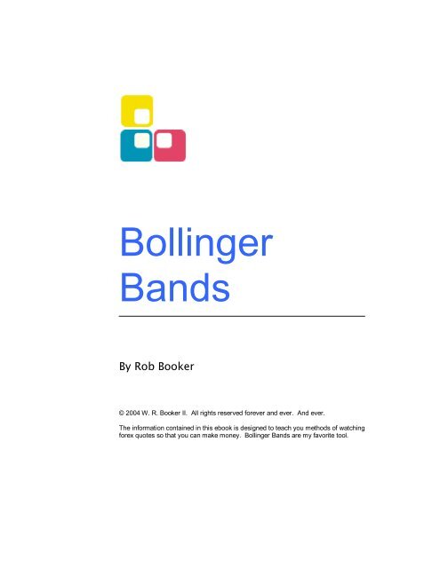 Bollinger Bands. - Rob Booker
