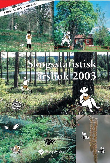 Skogsstatistisk Ã¥rsbok 2003.pdf - Skogsstyrelsen