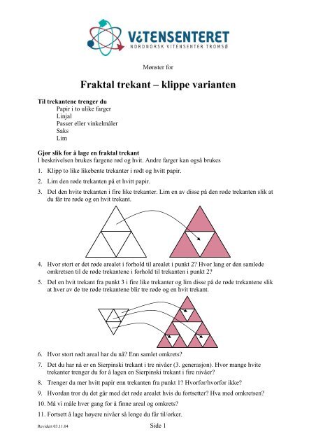 Fraktal trekant - Nordnorsk vitensenter