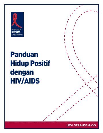 Panduan Hidup Positif dengan HIV/AIDS - HIV/AIDS Program