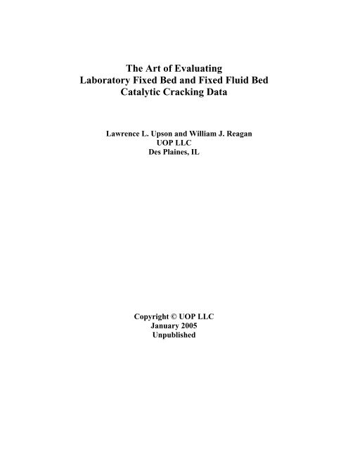 The Art of Evaluating Laboratory Fixed Bed Catalytic Cracking Data