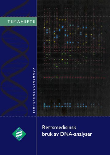 Rettsmedisinsk bruk av DNA-analyser - Bioteknologinemnda