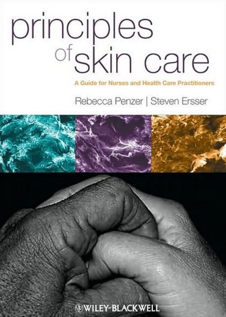 Principles of Skin Care: A Guide for Nurses and Health Care