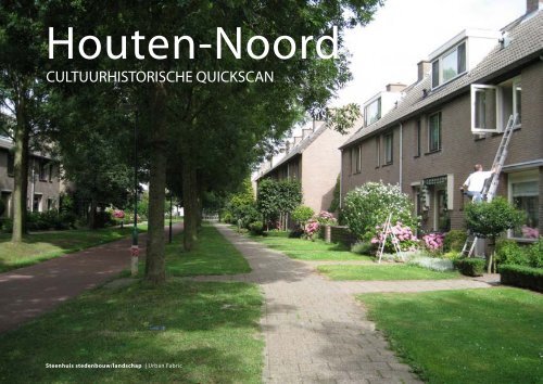 CULTUURHISTORISCHE QUICKSCAN - Gemeente Houten