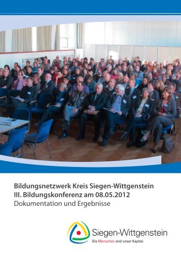 Bildungsnetzwerk Kreis Siegen-Wittgenstein III. Bildungskonferenz ...