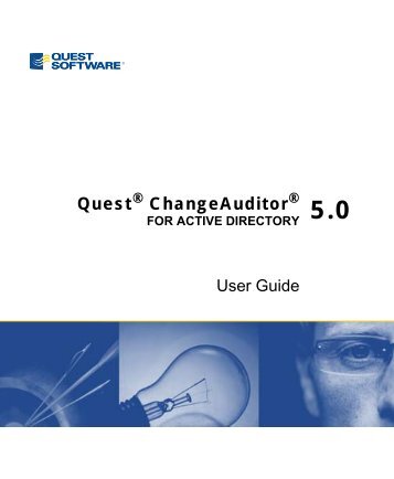 ChangeAuditor for Active Directory User Guide - Quest Software