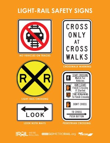 LIGHT-RAIL SAFETY SIGNS - GOMETRORail.org