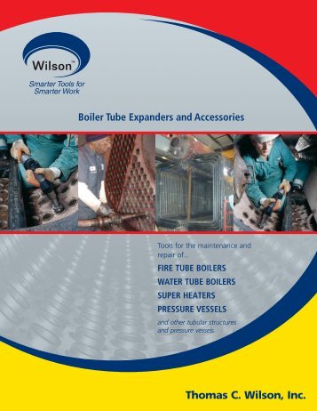 Boiler Tube Expanders & Accessories - Thomas C. Wilson