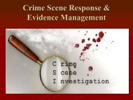 Crime Scene Protection, Preserving, Gathering, Disposal of Evidence.