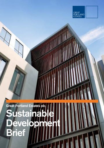 Sustainable Development Brief (PDF 197Kb) - Great Portland Estates