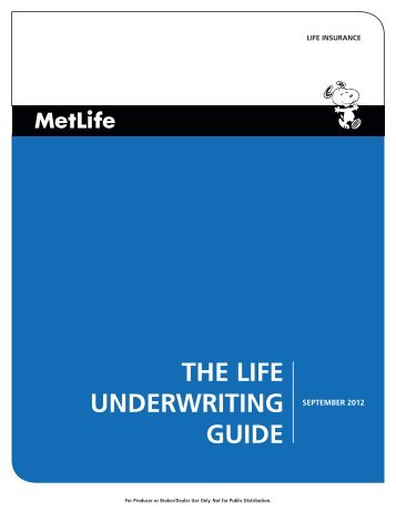 THE LIFE UNDERWRITING GUIDE - Resource Brokerage