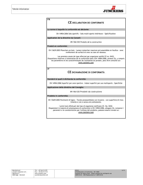 CE Declaration CE Deklaration of Conformity - EN 14904 ... - Junckers