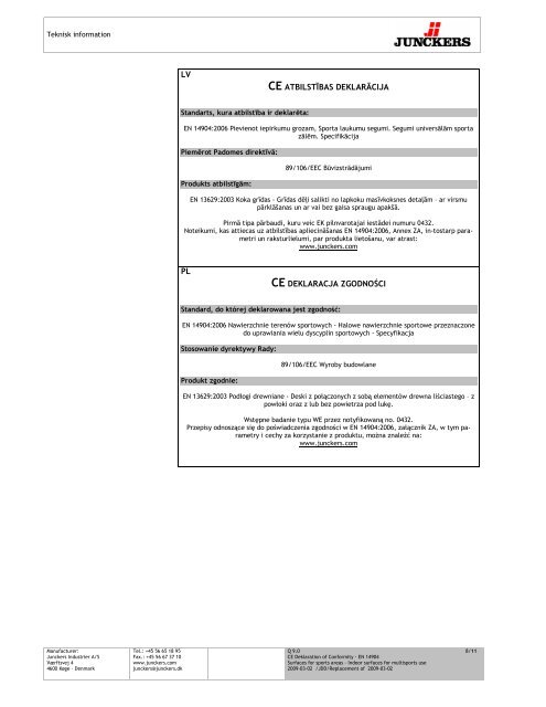 CE Declaration CE Deklaration of Conformity - EN 14904 ... - Junckers