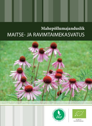 MahepÃµllumajanduslik maitse- ja ravimtaimekasvatus (PDF 881 KB)