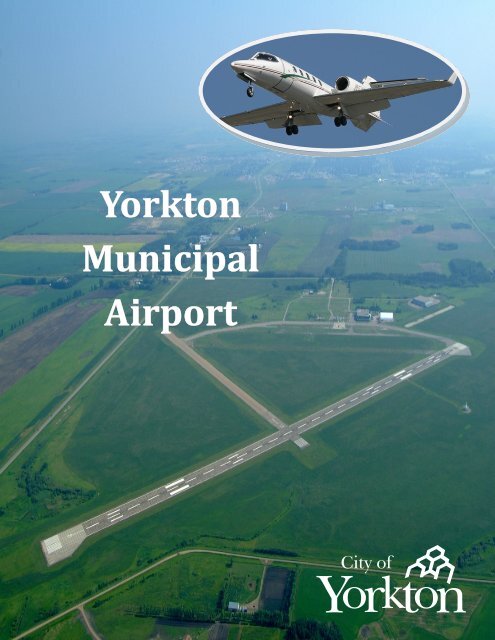Yorkton Municipal Airport Brochure - April 2012 - City of Yorkton