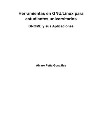 Herramientas en GNU/Linux para estudiantes ... - TLDP-ES/LuCAS