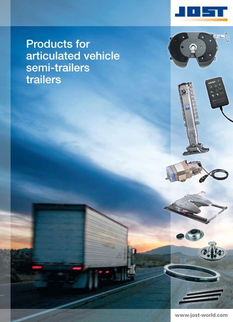Products for articulated vehicle semi-trailers trailers - JOST-World