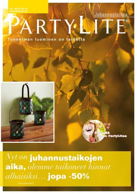 Juhannustaikaa... - PartyLite