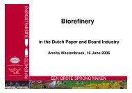 Fibres, energy and chemicals from wood - Biorefinery