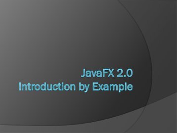 JavaFX 2.0 Introduction by Example - Morena Francia