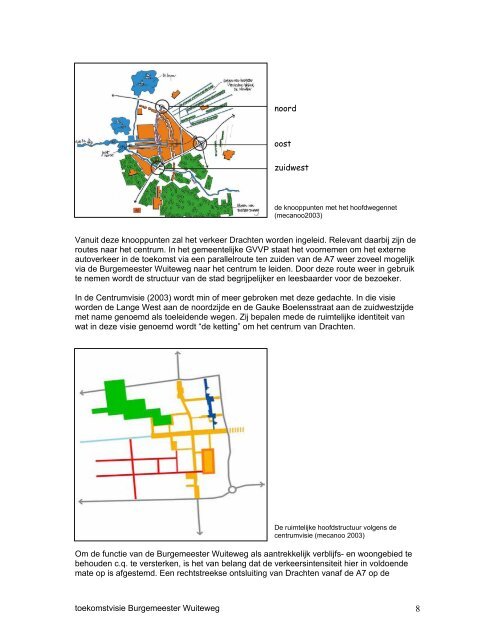 Toekomstvisie Burgemeester Wuiteweg Drachten - Gemeente ...