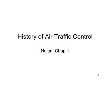 History of Air Traffic Control - Center for Air Transportation Systems ...