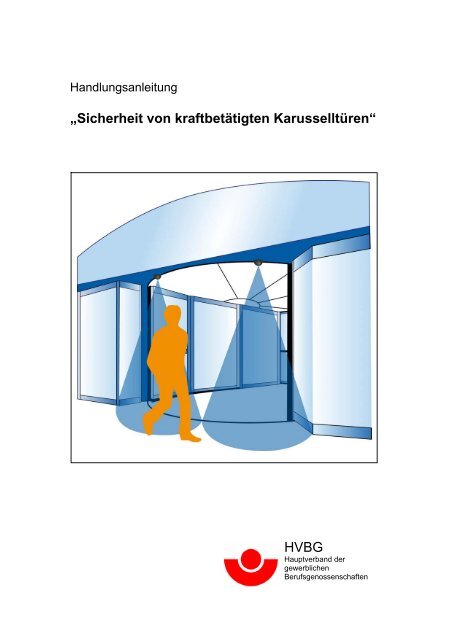 Sicherheit von kraftbetätigten Karusselltüren - Fachausschuss ...