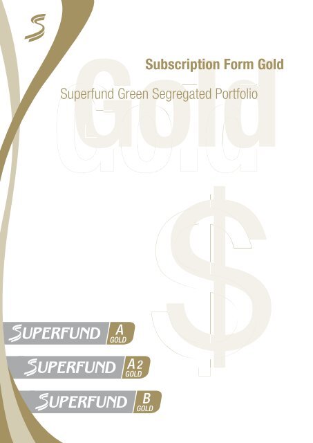Subscription Form Gold Superfund Green Segregated Portfolio