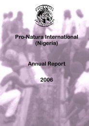 PNI Nigeria 2006 Annual Report - pro natura international (nigeria)