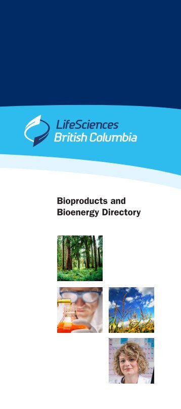 Bioproducts and Bioenergy Directory - LifeSciences BC