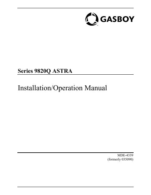 Series 9820Q ASTRA Installation/Operation Manual - Gasboy