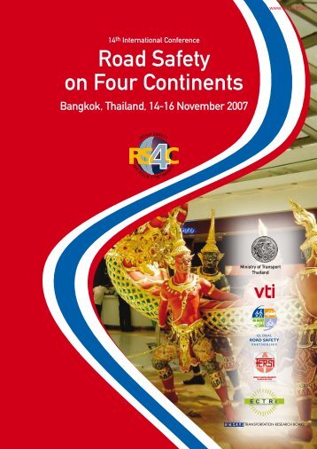 Road safety on four continents 2007 in Bangkok, Thailand - VTI
