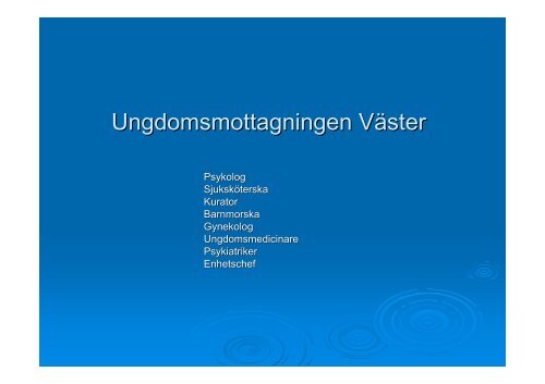 Ungdomsmottagningen VÃ¤ster - vÃ¥ldinÃ¤rarelationer.se-www ...