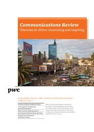 Communications Review - Telecoms in Africa : innovating and ... - pwc