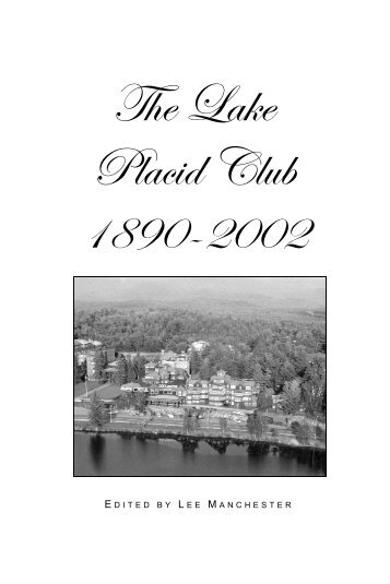 Lake Placid Club, 1890-2002 - Clinton Essex Franklin Library System