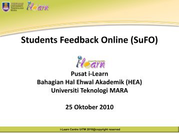 Students Feedback Online (SuFO) - i-Learn Portal â UiTM e ...