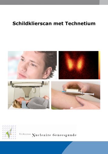 Schildklierscan met technetium (pdf) - Instituut Verbeeten