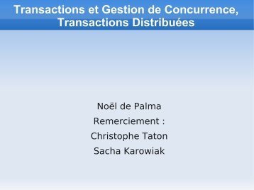 Transactions et Gestion de Concurrence, Transactions ... - Sardes