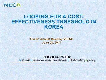 looking for a cost- effectiveness threshold in korea - HTAi 2011