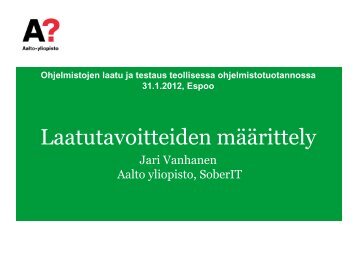 Laatutavoitteiden mÃ¤Ã¤rittely - SoberIT - Aalto-yliopisto