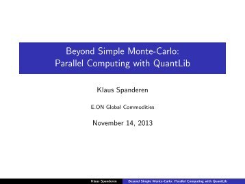 Beyond Simple Monte-Carlo: Parallel Computing with QuantLib