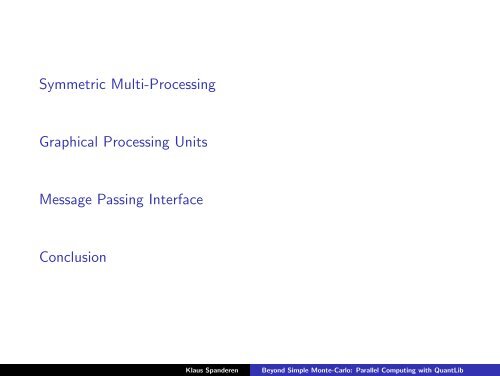 Beyond Simple Monte-Carlo: Parallel Computing with QuantLib