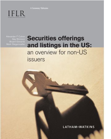 Securities offerings and listings in the US: an ... - Latham & Watkins