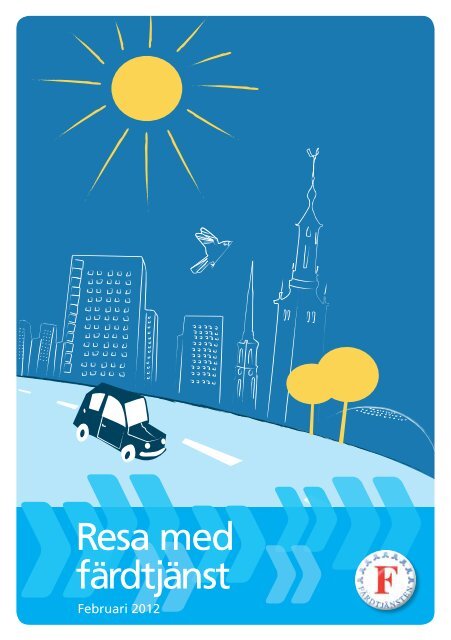 Resa med färdtjänst - Färdtjänsten - Stockholms läns landsting